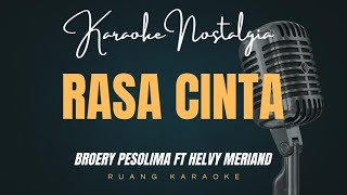Download lagu KARAOKE 'RASA CINTA' Broery Pesolima ft Helvy Meriand mp3 Download lagu KARAOKE 'RASA CINTA' Broery Pesolima ft Helvy Meriand mp3