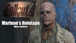 Fallout 4 - Marlene's Holotape