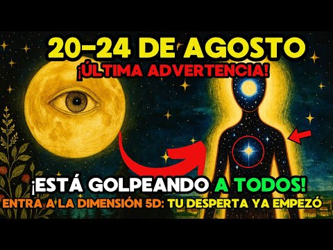 🚨7 síntomas EXTRAÑOS del 20 al 24 de agosto… la LUNA NUEVA revelará tu GRAN DESPERTAR ESPIRITUAL 🌑