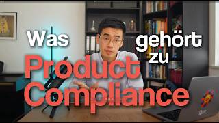 Die Product Compliance Gebiete (Product Compliance Demystified)