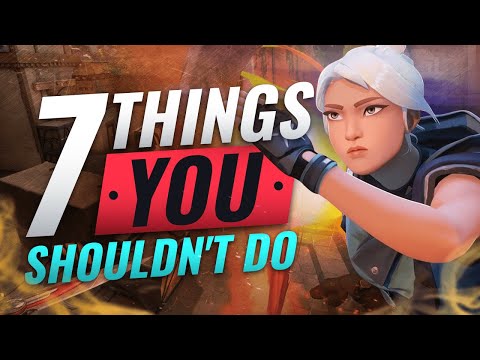 7 THINGS Pros Do That You SHOULDN'T - Valorant
