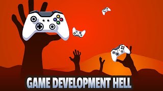 Game development hell