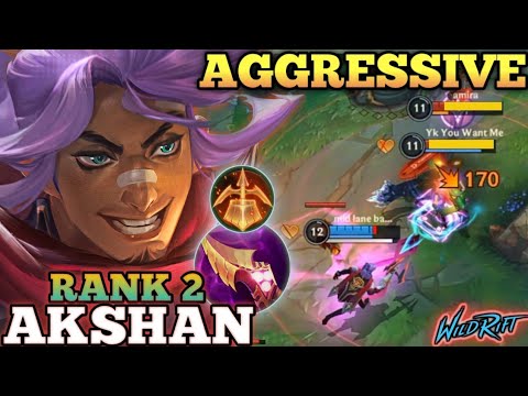 AKSHAN AGGRESSIVE MVP PLAY! OVERPOWER SWING DMG - TOP 2 GLOBAL AKSHAN BY Mid łane banter - WILD RIFT