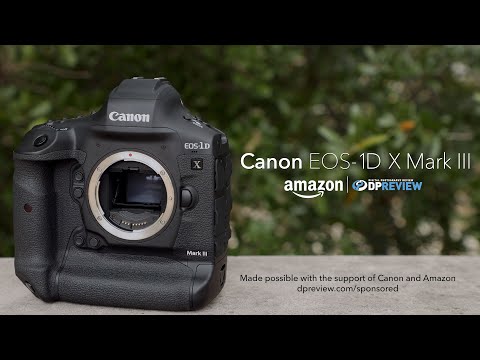Canon EOS-1D X Mark III | DPReview | Photography News, Gear