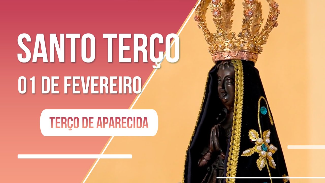 Terço de Aparecida com Pe. Antonio Maria - 01 de fevereiro de 2023 [Mistérios Gloriosos]