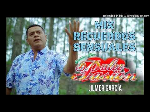 Mix recuerdos sensuales -dulce Pasion Pista completa