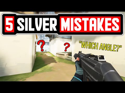 5 COMMON Mistakes SILVER Players Make And How To FIX Them - Valorant