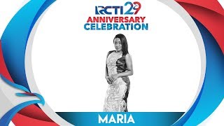 RCTI 29 : ANNIVERSARY CELEBRATION – Maria "Yang Terbaik" [23 Agustus 2018]