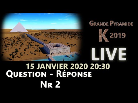 Grande Pyramide K 2019 : Question - Réponse Nr 2