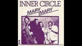 Inner Circle - Mary Mary -