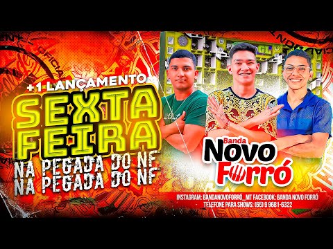 Banda Novo Forró - Sexta-Feira (Lançamento Atualizado Novembro 2025)