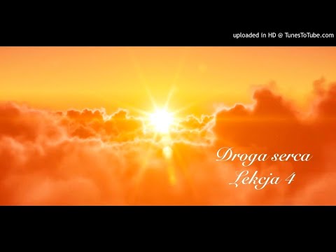 Droga serca, Lekcja 4