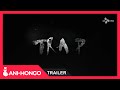 TRAP (2018) - TRAILER