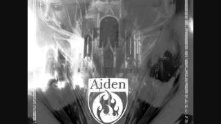 Aiden - Life I Left Behind +Lyrics