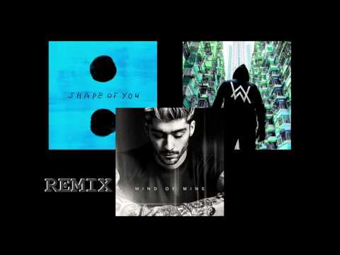 ALAN WALKER x ED SHEERAN x ZAYN MALIK [MASH-UP REMIX]