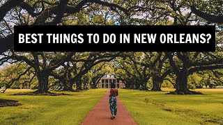 Best Things to Do in New Orleans? | New Orleans, Louisiana