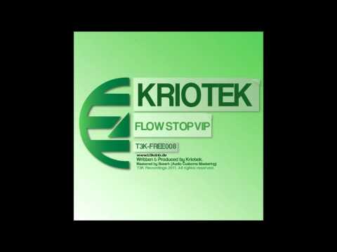 T3K-FREE008: Kriotek - "Flow Stop VIP" FREE 320 MP3 DOWNLOAD! LINK INSIDE