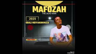 Download lagu SBALI NGIYAKUKHUZA_-_Mafozah  the Deadman _-_AMAPIANO_-_ official music mp3 mp3 Download lagu SBALI NGIYAKUKHUZA_-_Mafozah  the Deadman _-_AMAPIANO_-_ official music mp3 mp3