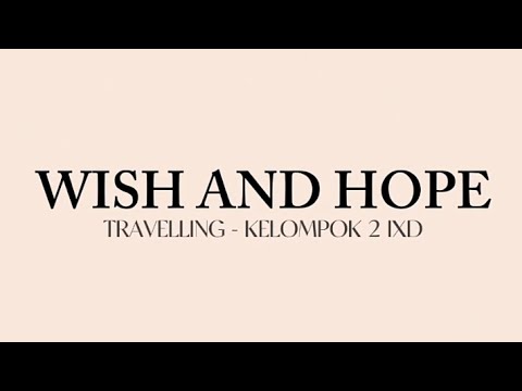 WISH AND HOPE || GROUP 2 IX.D