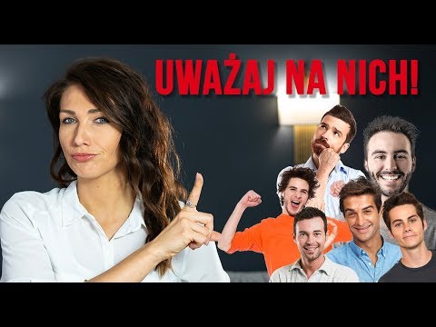 6 TYPÓW MĘŻCZYZN, NA KTÓRYCH MUSISZ UWAŻAĆ I SoSpecial
