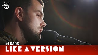 #1 DADS - So Soldier (live on triple j)