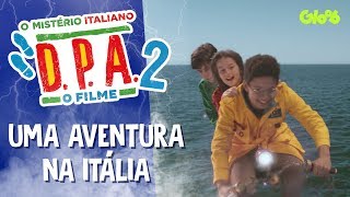 UMA AVENTURA NA ITÁLIA | D.P.A. 2 - O MISTÉRIO ITALIANO | DETETIVES DO PRÉDIO AZUL | Mundo Gloob