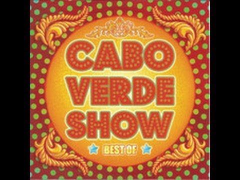 Cabo Verde Show   Falal Nha Amigo [2012]