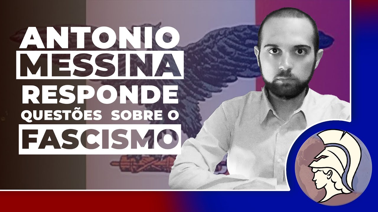 ENTREVISTA EXCLUSIVA: ANTONIO MESSINA e o FASCISMO