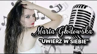 Kadr z teledysku Uwierz w siebie tekst piosenki Marta Głodowska