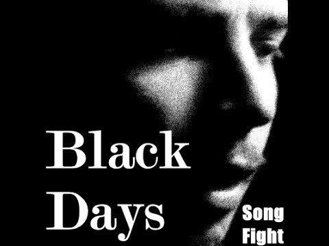 Song Fight 'Black Days' Listening Party