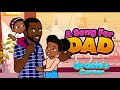 A Song For Dad Father S Day Song By Gracie S Corner Nursery Rhymes Kids Songs