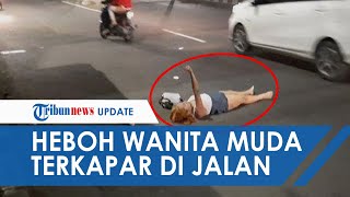 Bikin Heboh, Seorang Wanita Muda Tiduran di Jalan Pasar Minggu Sembari Meronta
