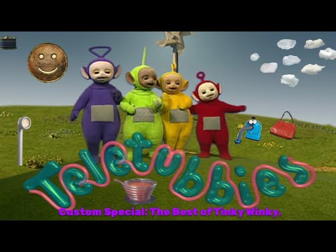 Teletubbies. Custom Special: The Best of Tinky Winky.