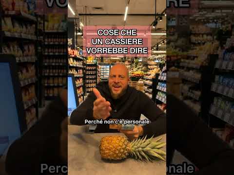 Cose che un cassiere vorrebbe dire