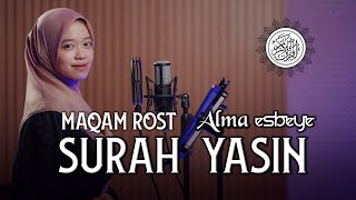 Murottal Surah Yasin Maqam Rost  ALMA ESBEYE