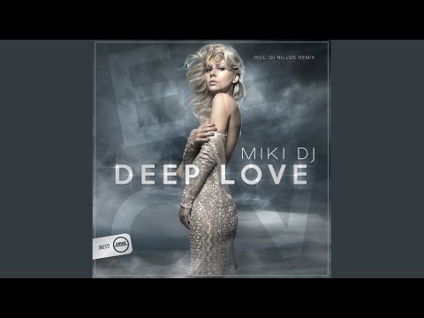 Deep Love (DJ Nillos Remix)