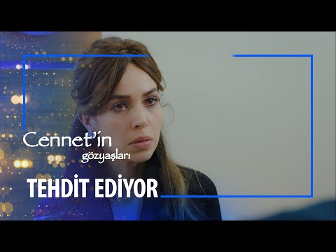 KAYA, ARZU'YU TEHDİT EDİYOR!  - CENNET'İN GÖZYAŞLARI
