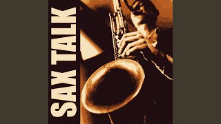Download lagu Sax Talk mp3