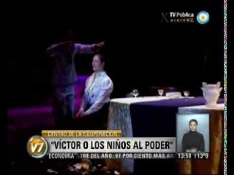 Visión 7: "Víctor o los niños al poder", dirigida por Lorenzo Quinteros