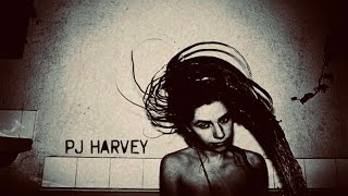P.J. Harvey- Missed