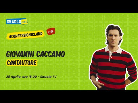 A Skuola con... Giovanni Caccamo  #ConfessionIsland