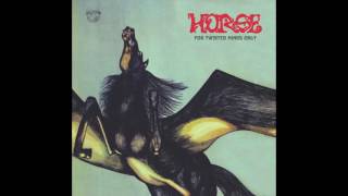 Horse - For Twisted Minds Only (Full Album)
