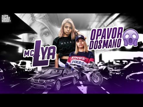 LYA MC - O PAVOR DOS MANO E DAS MANA !!