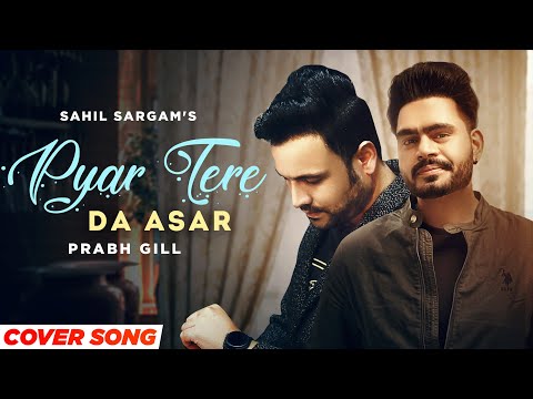 Pyaar Tere Da Asar — watch video