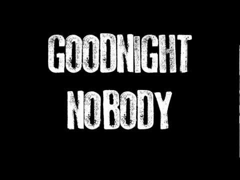 Goodnight Nobody Teaser