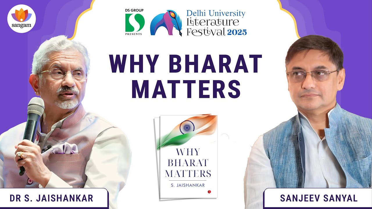 Why Bharat Matters | S. Jaishankar | Sanjeev Sanyal | Delhi University Literature Fest 2025 | SRCC