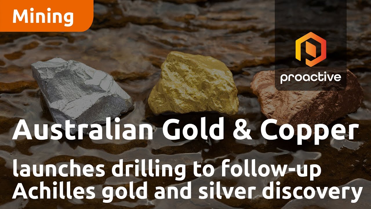 Australian Gold and Copper launches drilling to follow-up Achilles gold and silver discovery