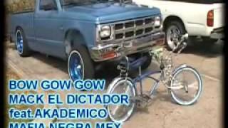 Rap Mexicano El Akademico feat mack el dictador BOW GAW GAW RAP MEXICANO