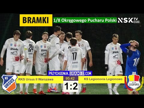 tv.nsk.pl [bramki] RKS Ursus II Warszawa - KS Legionovia Legionowo 1:2 (1:1) 2025-10-01 19:30 1/8OPP