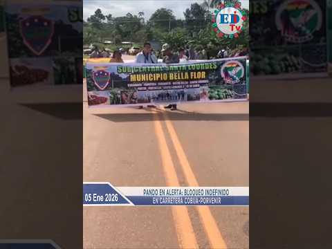 Pando en alerta: bloqueo indefinido en carretera Cobija-Porvenir